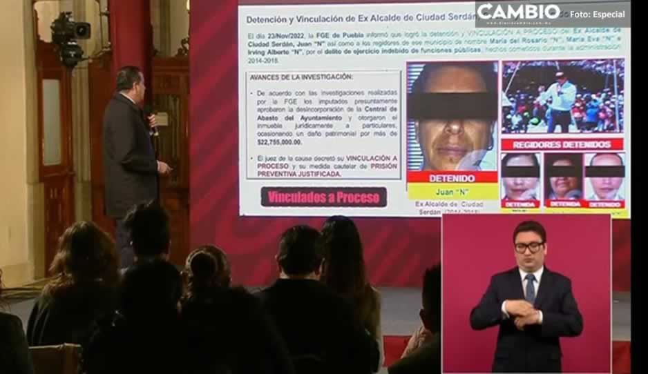 Destacan en la mañanera de AMLO detención ex alcalde de Ciudad Serdán y tres regidores