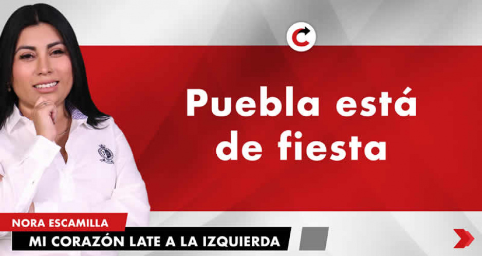 Puebla está de fiesta