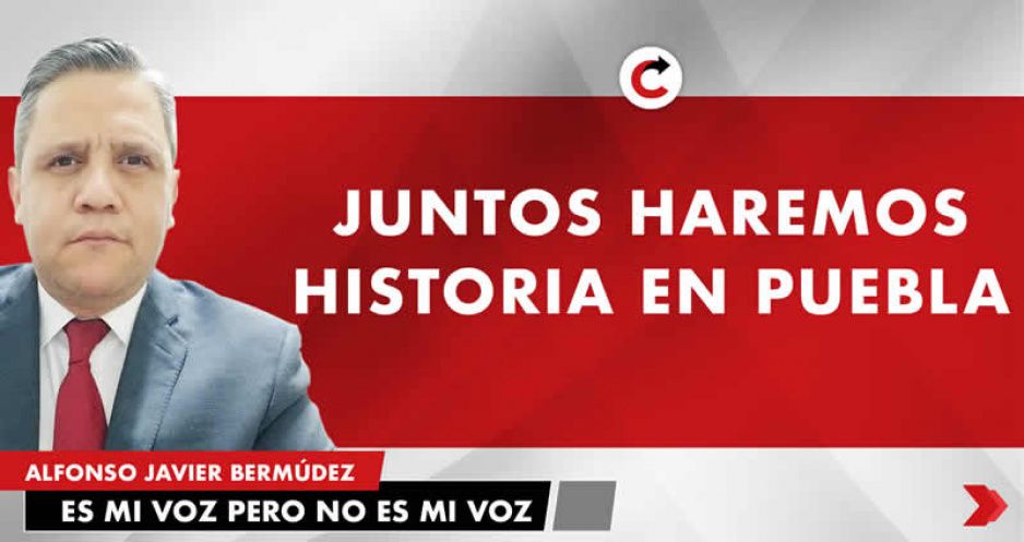 JUNTOS HAREMOS HISTORIA EN PUEBLA