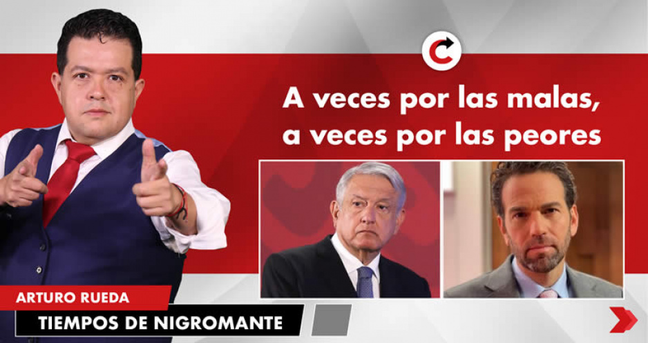 A veces por las malas, a veces por las peores