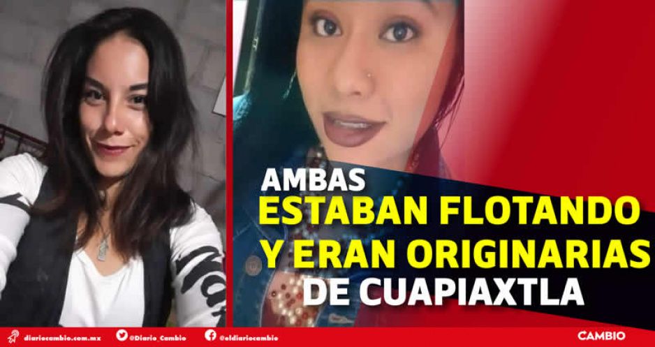Feminicidio 26 y 27: Guanely e Idalia fueron encontradas muertas entre aguas negras en Tecamachalco
