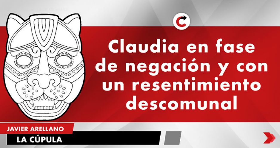 Claudia en fase de negación y con un resentimiento descomunal