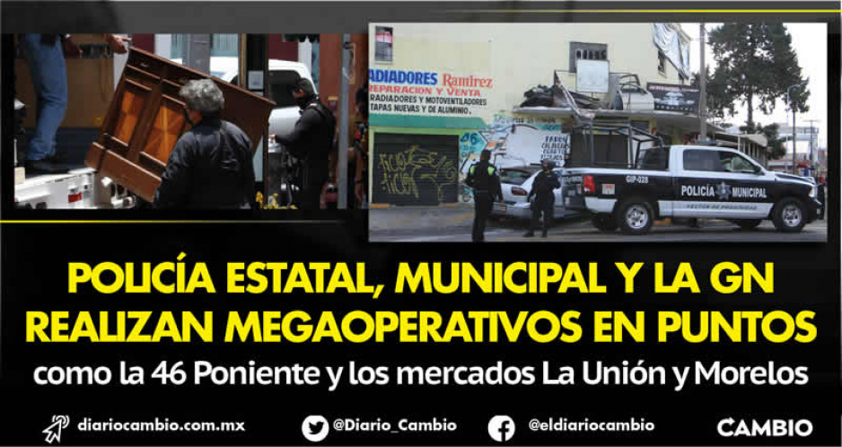 Megaoperativos en Puebla capital: decomisan mercancía robada en Los Sapos y “La 46” (FOTOS Y VIDEO)