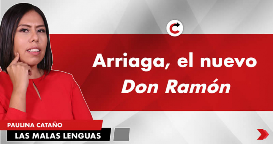 Arriaga, el nuevo ‘Don Ramón’