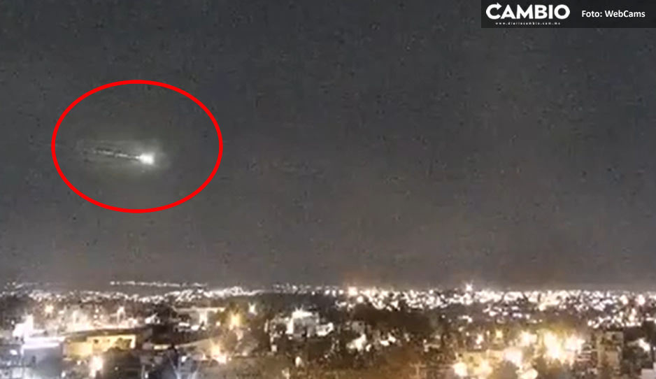 VIDEO: Meteorito ilumina Puebla y la CDMX durante la madrugada