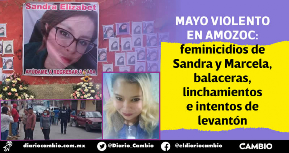 Amozoc ardió en mayo: 2 feminicidios, 2 balaceras, 3 intentos de levantón y 2 linchamientos (FOTOS)