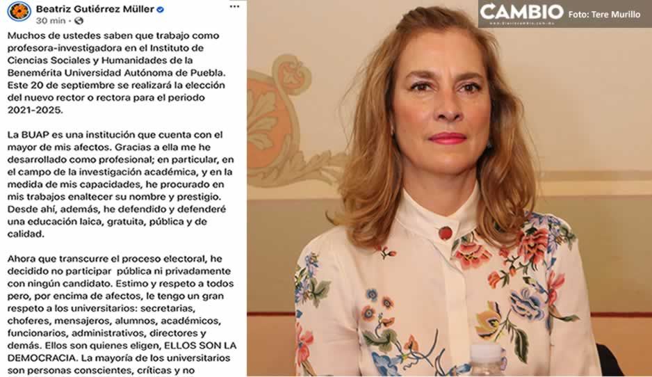 Avala Gutiérrez Müller proceso de sucesión electoral BUAP, pero no apoyará a ningún candidato 