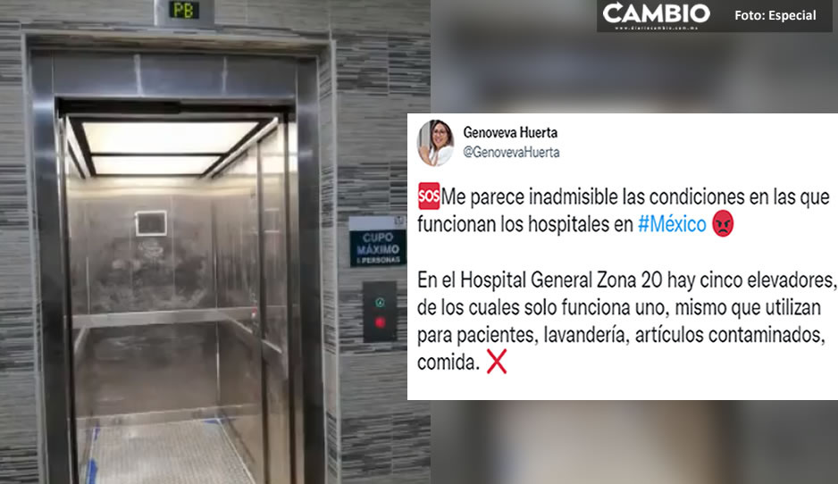 En IMSS La Margarita hay cinco elevadores, pero solo uno funciona, así lo exhibió Genoveva Huerta