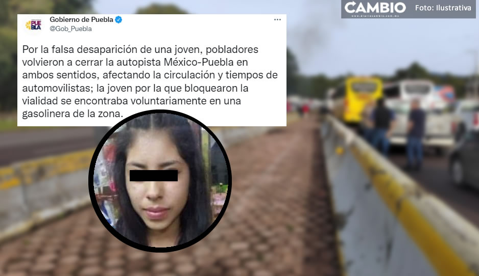 Gobierno del Estado califica como falsa la desaparición de una joven en Tlahuapan y condena cierre de la México-Puebla  
