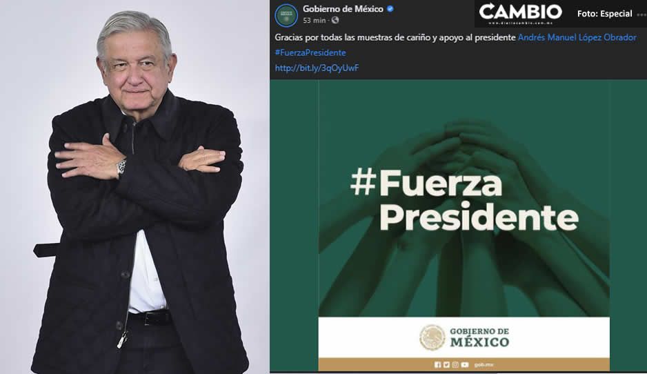 #FuerzaAMLO: Gobierno de México agradece por muestras de cariño al presidente