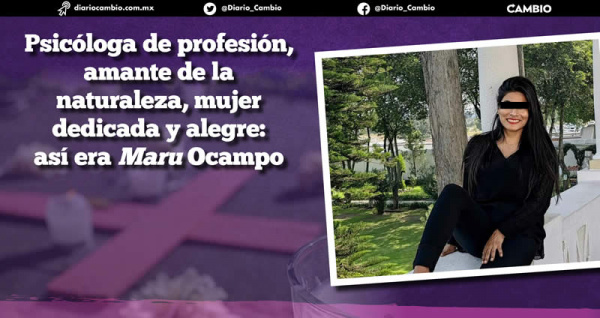 Perfil: Maru Ocampo escogió Cholula para vivir y … ahí fue asesinada