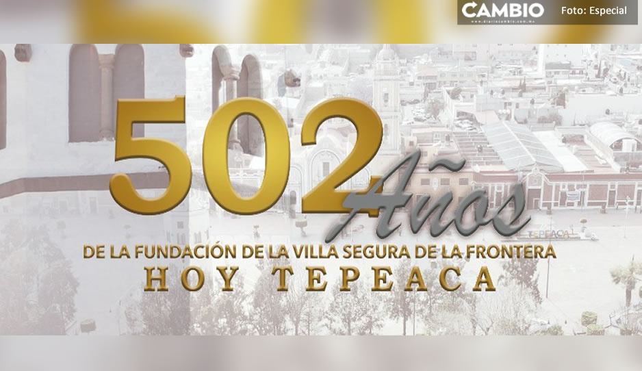 Pepe Huerta anuncia festejos por el 502 Aniversario de la Fundación de Tepeaca