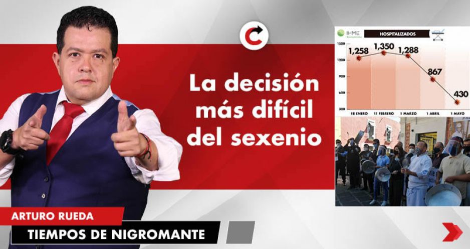 La decisión más difícil del sexenio