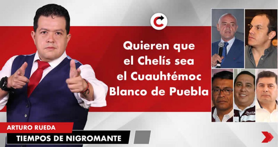 Quieren que el Chelís sea el Cuauhtémoc Blanco de Puebla