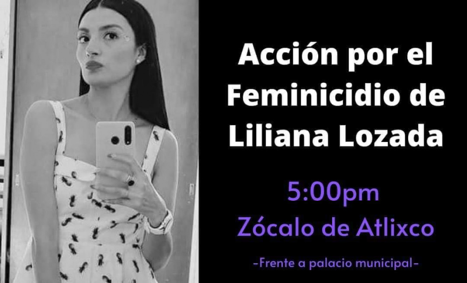 Mujeres de Atlixco convocan a manifestación por feminicidio de Liliana Lozada