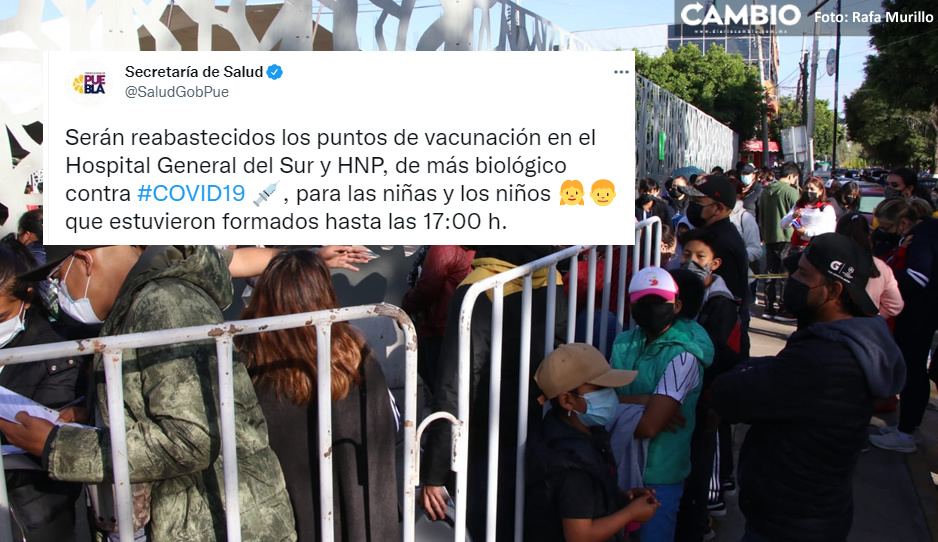 Niños que se formaron hasta las 5 de la tarde en el HNP, no se quedarán sin vacuna: Salud Puebla