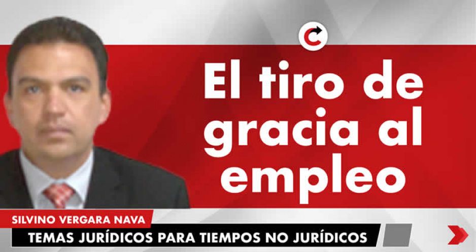 El tiro de gracia al empleo