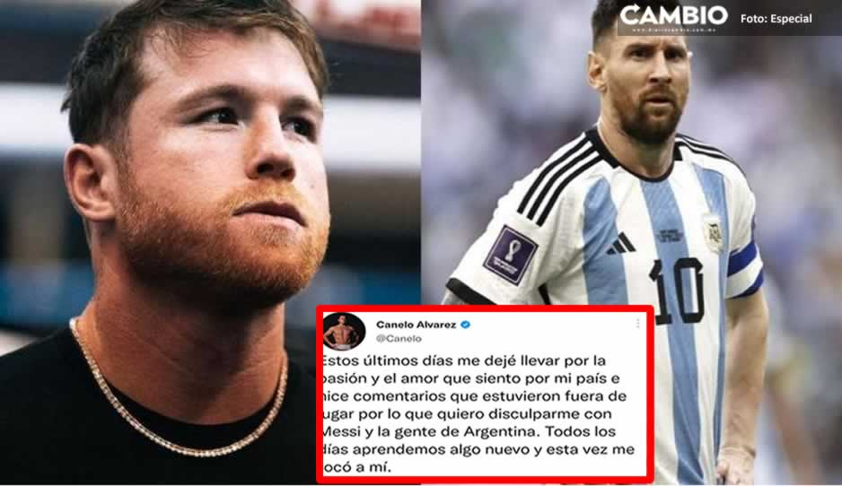 Canelo se disculpa con Messi y Argentina: &quot;Me dejé llevar por la pasión&quot;
