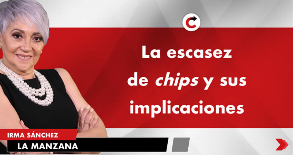 La escasez de chips y sus implicaciones