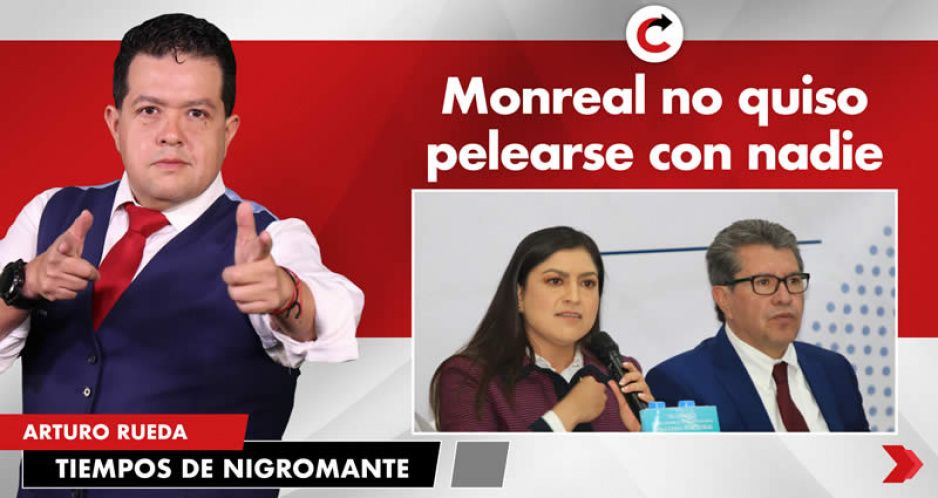 Monreal no quiso pelearse con nadie