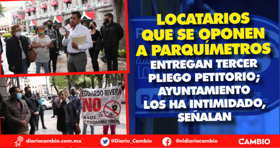 Locatarios anti parquímetros acusan intimidación por parte del Ayuntamiento (FOTOS Y VIDEOS)