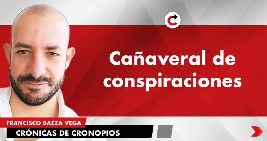 Cañaveral de conspiraciones