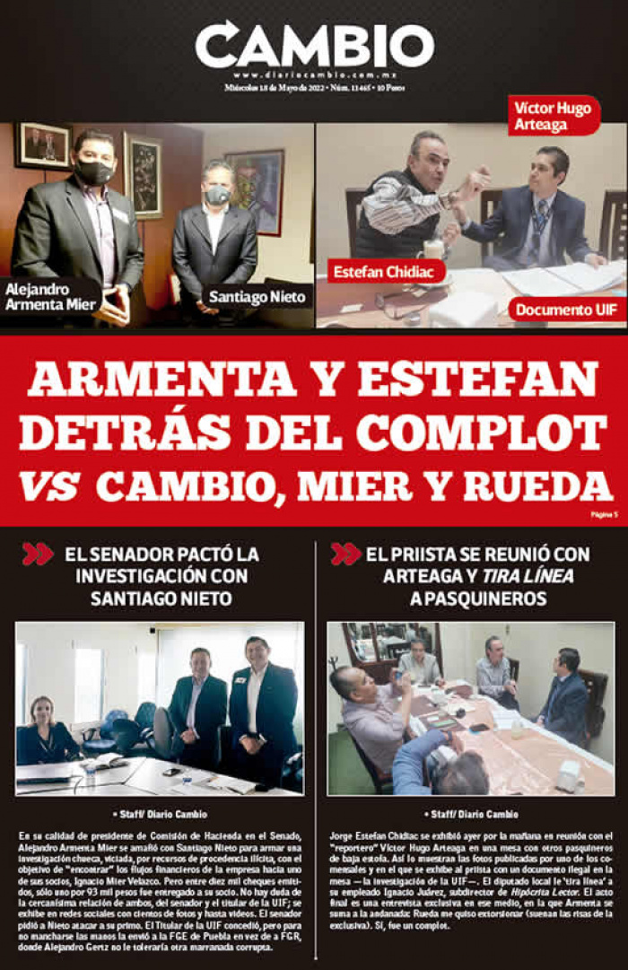 ARMENTA Y ESTEFAN DETRÁS DEL COMPLOT VS CAMBIO, MIER Y RUEDA