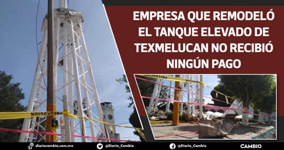 Ayuntamiento de San Martín no pagó por el tanque elevado, empresa no entregó formalmente