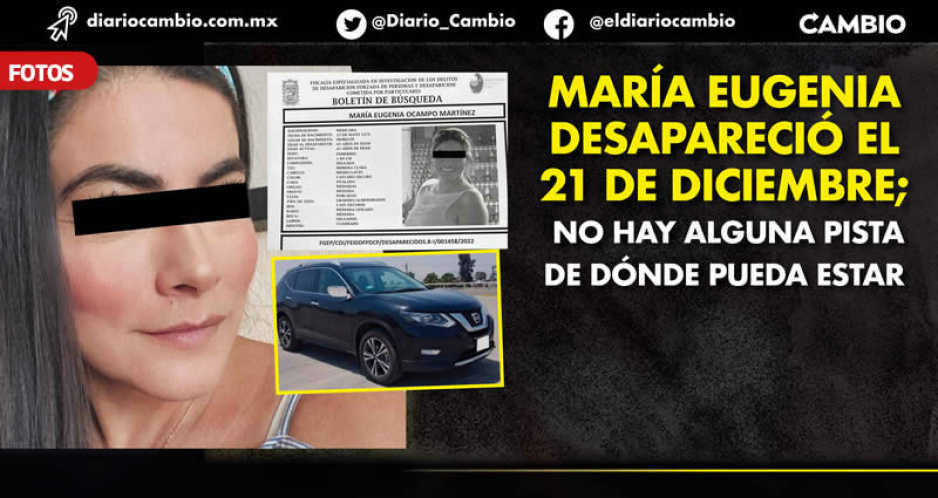 María Eugenia lleva 13 días desaparecida: salió de Cholula para ir a Calpan y después a Morelos
