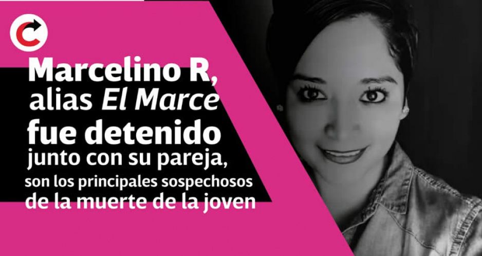 Detienen a narcomenudista como responsable del feminicidio de la activista Monserrat