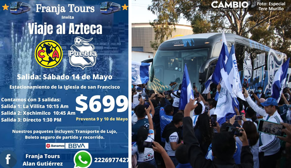 Franja Tours oferta en 700 pesos viaje al Estadio Azteca para el Puebla vs América