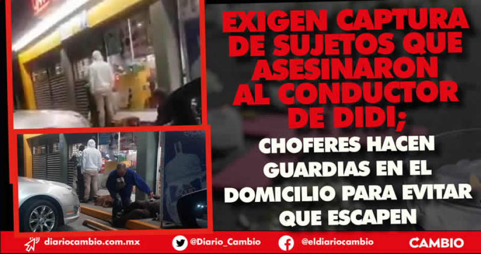 Familiares del chofer de DiDi asesinado en el Oxxo exigen captura de responsables: están identificados (VIDEO)