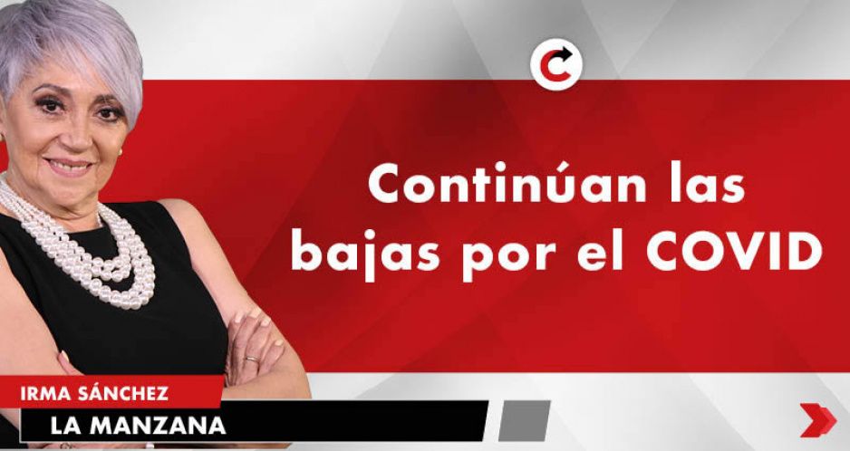 Continúan las bajas por el COVID
