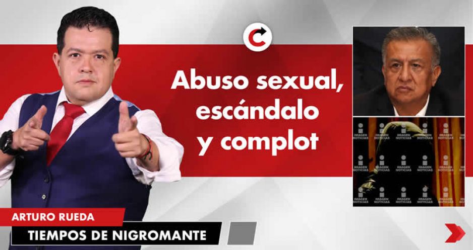 Abuso sexual, escándalo y complot