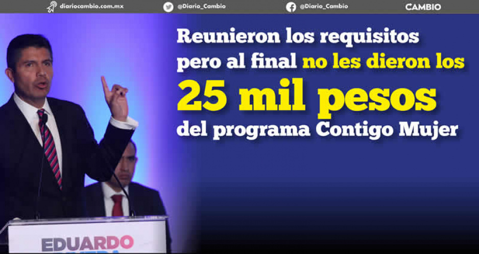 Poblanas del programa Contigo Mujer revelan que no les dieron los 25 mil pesos: a ver si el otro año