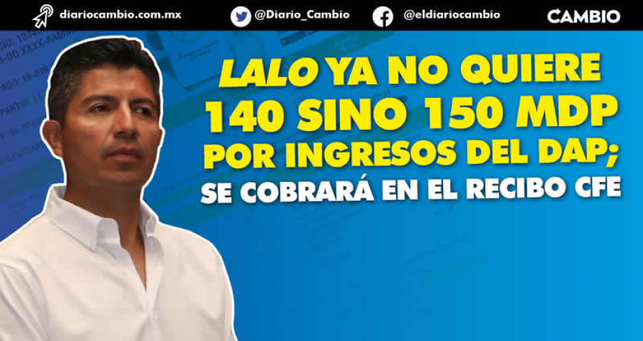 Lalo quiere más lana: sube de 140 a 150 millones de pesos su meta de recaudación del DAP  (VIDEO)