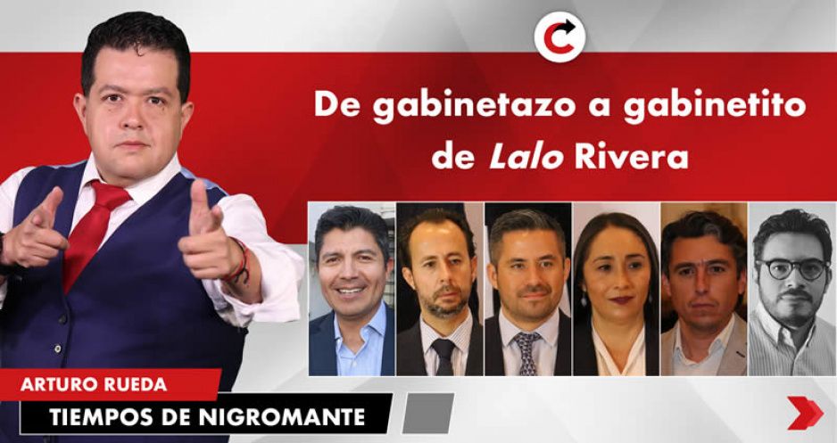 De gabinetazo a gabinetito de Lalo Rivera