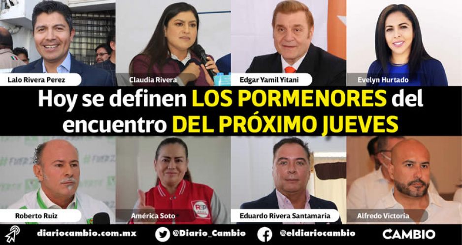 Confirmado: debate entre candidatos a la alcaldía de Puebla es el 27 de mayo (FOTOS)