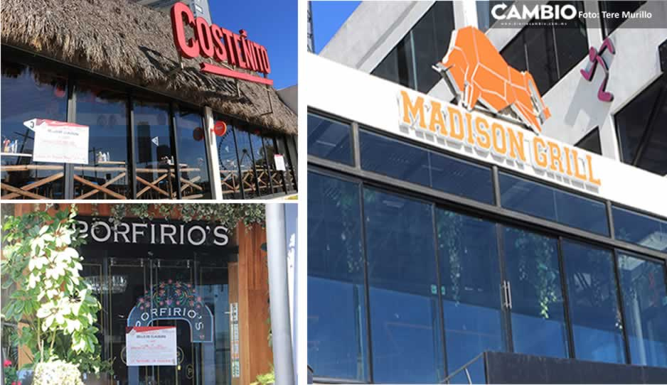 Porfirio&#039;s, Costeñito y Madison Grill son los restaurantes fifís de Angelópolis clausurados por Soapap
