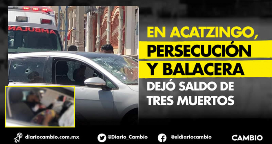 Triple ejecución en Acatzingo: abaten a líder huachicolero (VIDEO)