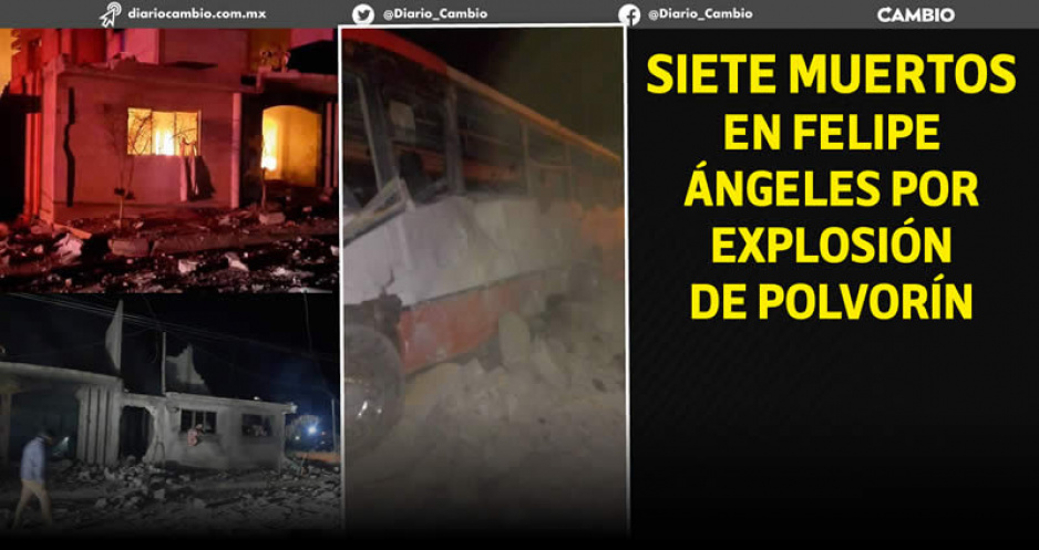 Explota polvorín y onda expansiva alcanza a un transporte público en Felipe Ángeles: 7 muertos (FOTOS Y VIDEO)