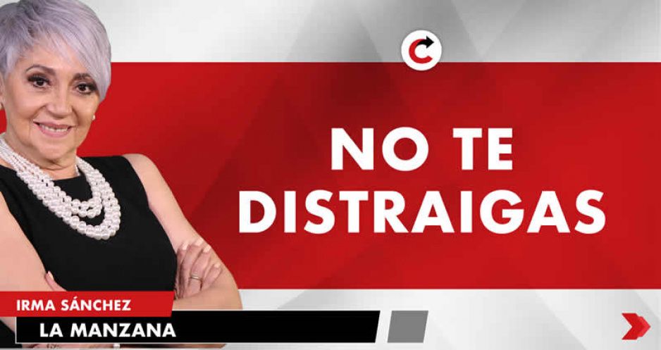 No te distraigas
