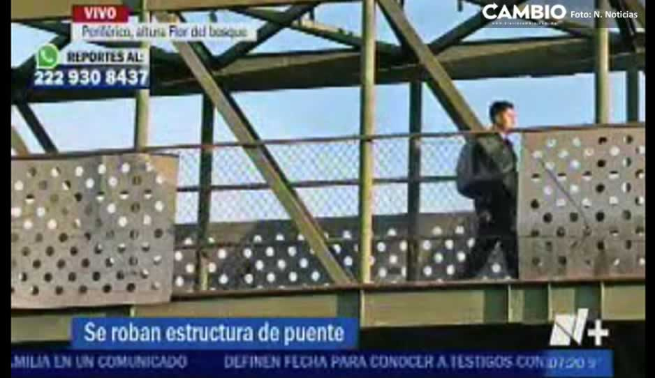 Así roban láminas de puente peatonal en Periférico Ecológico (VIDEO)