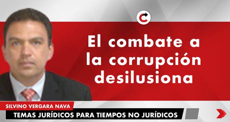 El combate a la corrupción desilusiona