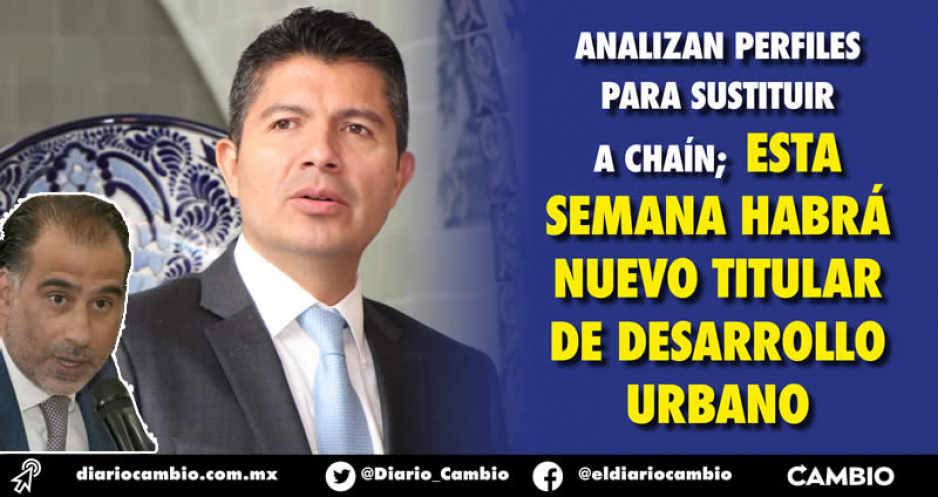Esta semana se define quién sustituirá a Chaín en Desarrollo Urbano: Lalo Rivera (VIDEO)