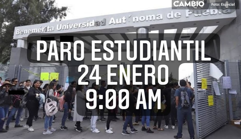 Revoltosos de la BUAP promueven PARO tras suspensión de clases presenciales