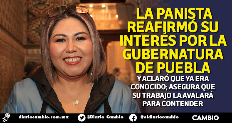 Genoveva se destapa por el PAN para la gubernatura de Puebla para 2024