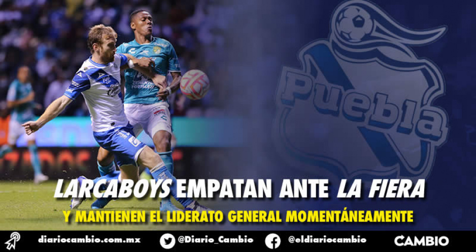 Club Puebla se mantiene en la cima de la tabla con el empate con La Fiera en el Cuauht&eacute;moc (VIDEO)