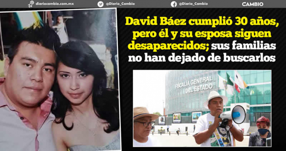 Familia de David Báez festejó su cumpleaños, mientras él sigue desaparecido en La Cuchilla