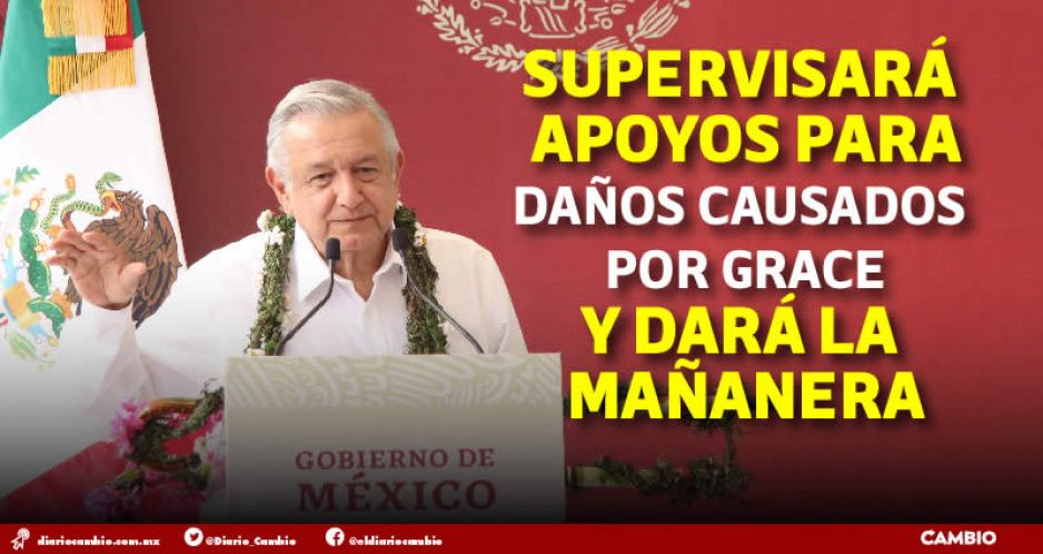 AMLO llega el sábado a Huauchinango y el lunes en la Angelópolis hará su mañanera